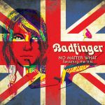 Badfinger und das neue Album "No Matter What"