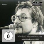 Manfred Maurenbrecher - "Live At Rockpalast 1985" - CD & DVD-Review