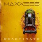 MAXXESS / Reactivate – CD-Review