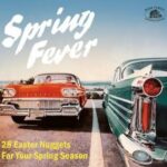 V.A. / Spring Fever, 28 Easter Nuggets For Your Spring Season - CD-Review