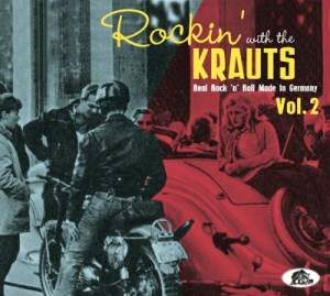 V.A. / Rockin' With The Krauts Vol. 2 – Real Rock’n’Roll Made in Germany – CD-Review