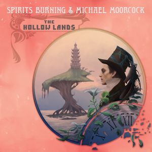 Spirits Burning & Michael Moorcock - "The Hollow Lands" - CD-Review