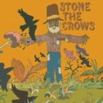 Stone The Crows / Same