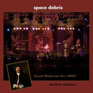 Space Debris - "Good Doberan Live 2007 - Archive Vol. 8" - CD-Review