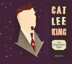 Cat Lee King / The Quarantine Tapes