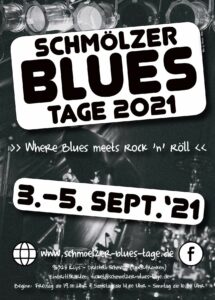 28. Schmölzer-Blues-Tage 2021, 3. bis 5. September 2021