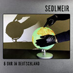 Sedlmeir veröffentlicht zwei Singles aus dem anstehenden Album "Schallplatte"