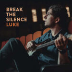 Luke / Break The Silence - EP-CD-Review