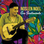 Noslen Noel / Con Sentimiento