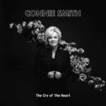 Connie Smith / The Cry Of The Heart