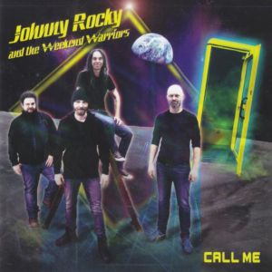 Johnny Rocky And The Weekend Warriors - "Call Me" - CD-Review