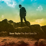 Sean Taylor mit neuem Album "The Beat Goes On"
