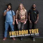 Freedom Tree / Modern Acoustic World Jazz Rock (live in studio) - CD-Review
