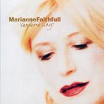 Marianne Faithfulls "Vagabond Ways" mit Bonus neu aufgelegt