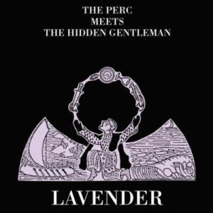 The Perc Meets The Hidden Gentleman / Lavender – CD-Review