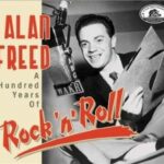 Alan Freed / A Hundred Years Of Rock'n'Roll - CD-Review