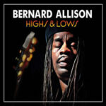 Bernard Allison / Highs & Lows – CD-Review