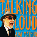 Ajay Mathur / Talking Loud – CD-Review