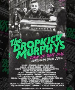 Dropkick Murphys - Turn Up That Dial Sommer Tour 2022