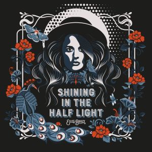 Elles Bailey / Shining In The Half Light