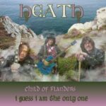 Heath und die Single ”Child Of Flanders” / ”I Guess I Am The Only One”