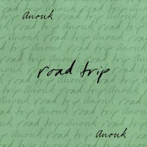 Anouk / Road Trip – Digital-Review