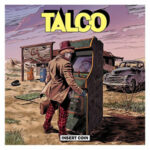 Talco / Insert Coin – CD-Review