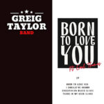 Greig Taylor Band / Born To Love You – CD-Review