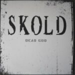 Skold / Dead God - CD-Review