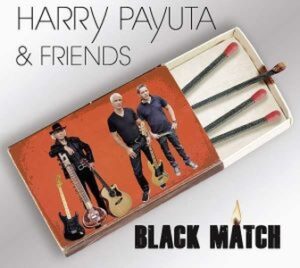 Harry Payuta & Friends / Black Match