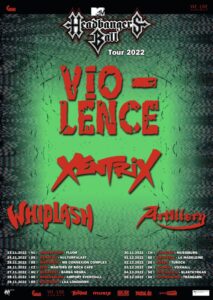 Headbangers Ball Tour 2022: Vio-Lence, Xentrix, Whiplash, Artillery