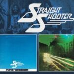 Straight Shooter / Flyin' Straight & Rough'n'Tough - CD-Review