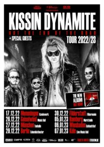 Kissin' Dynamite - Not The End Of The Road Tour 2022/23