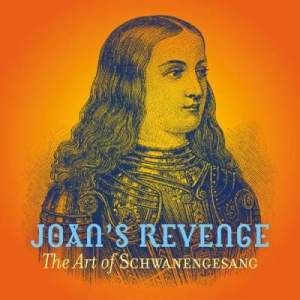 The Art Of Schwanengesang / Joan’s Revenge – CD-Review