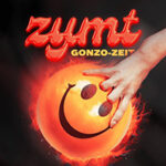Zymt und die Video-Single "Gonzo-Zeit"
