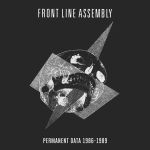 Front Line Assembly und die Ausgrabung alter Schätze auf 6 CDs