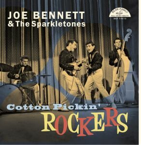 Joe Bennett & The Sparkletones - "Cotton Pickin' Rockers" - Vinyl-EP-Review