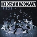 Zwei mal "Pieces" von Destinova zu gewinnen