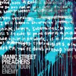 Manic Street Preachers / Know Your Enemy