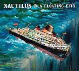 Nautilus / A Floating City – CD-Review