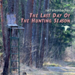 Ralf Steinbacher / The Last Day Of The Hunting Season - CD-Review