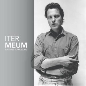 Johannes Schmoelling / Iter Meum