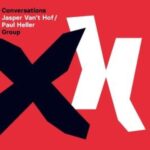 Jasper van't Hof / Paul Heller Group / Conversations