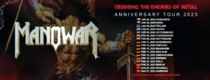 Manowar - Crushing The Enemies Of Metal Anniversary Tour 2023
