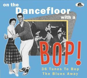 V.A. - "On The Dancefloor With A Bop" - CD-Review