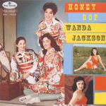 Wanda Jackson / Honey Boy - 10"-LP-Review