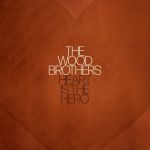 Die Wood Brothers setzen voll aufs Herz - News