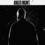 Anger MGMT kündigt Debütalbum "Anger Is Energy" an