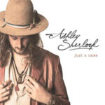 Ashley Sherlock / Just A Name – CD-Review