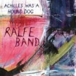 Ralfe Band - "Achilles Was A Hound Dog" - CD-Review